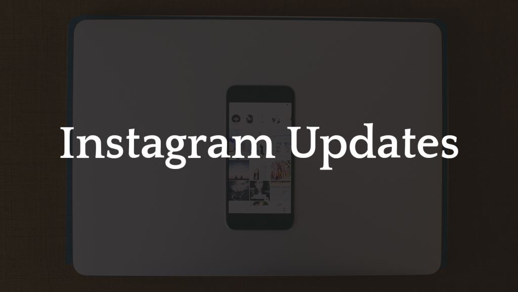Instagram Updates in 2020