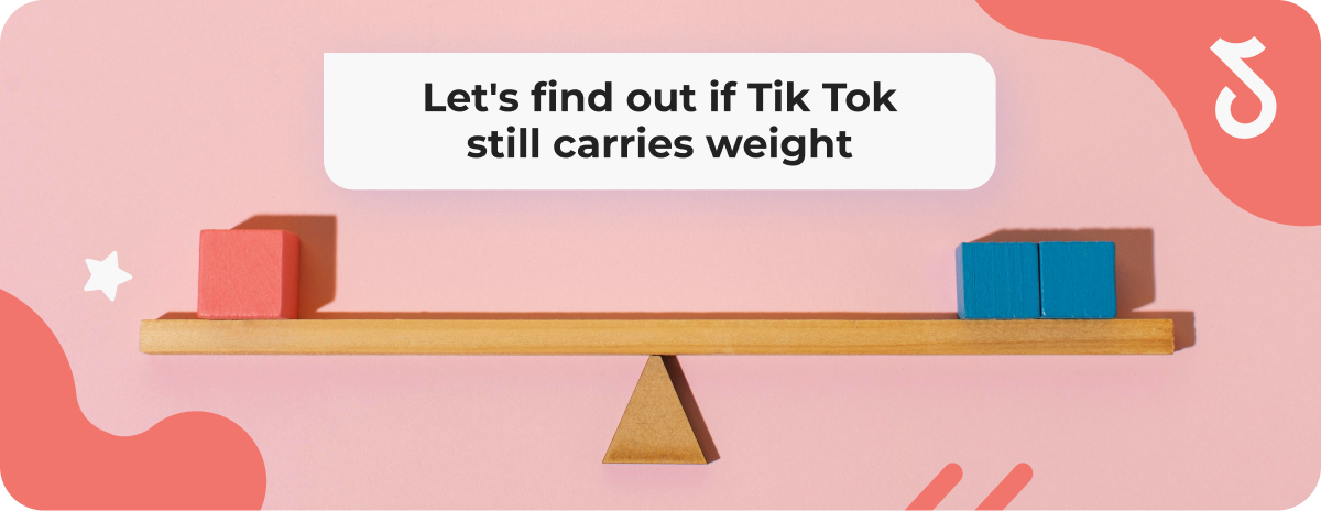 lets_find_out_if_tiktok_still_carries_weight.jpg